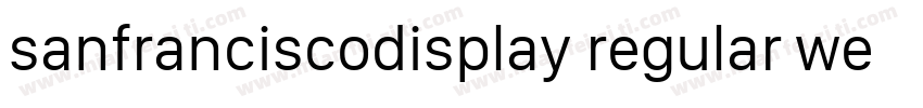 sanfranciscodisplay regular webfont字体转换